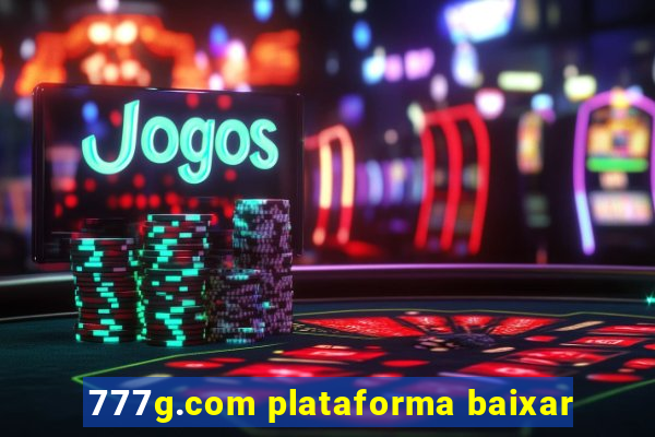 777g.com plataforma baixar